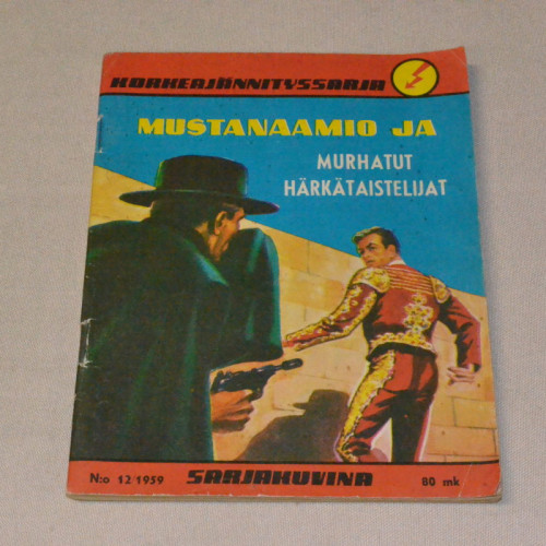 Korkeajännityssarja 12 - 1959 Mustanaamio ja murhatut härkätaistelijat